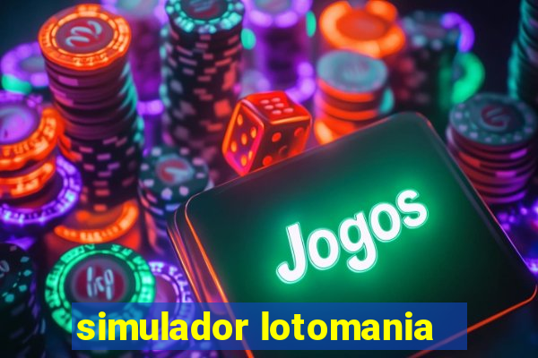 simulador lotomania - lotodicas